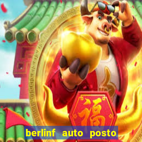 berlinf auto posto onde fica